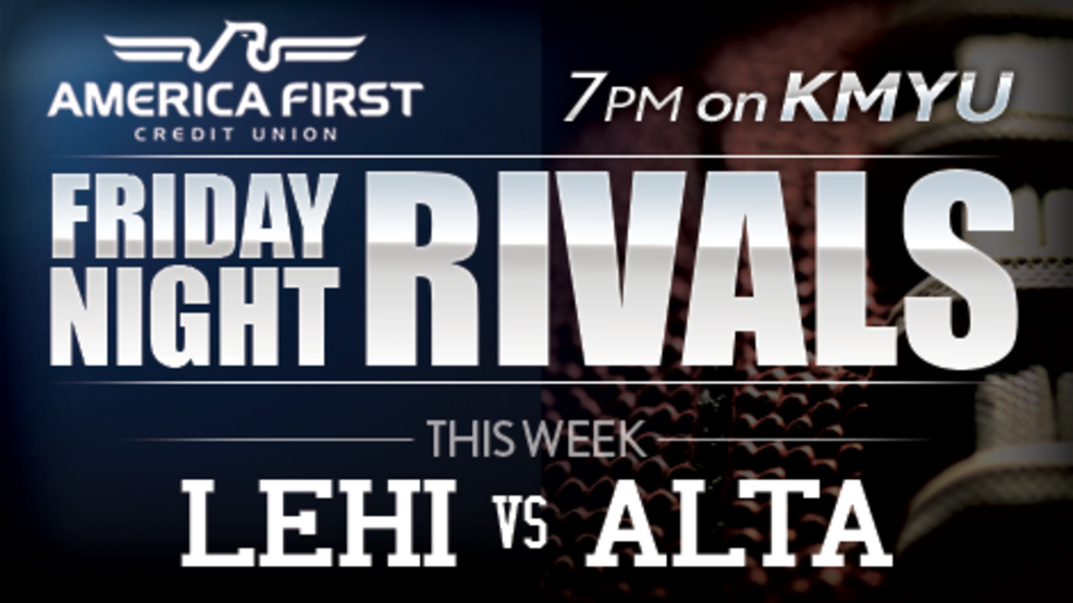 Friday Night Rivals - Lehi @ Alta FNR_FBPost_08-18_Lehi-v-Alta_470x265.png