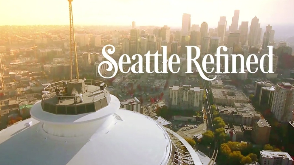 Seattle Refined Episode 1 Seattle Refined